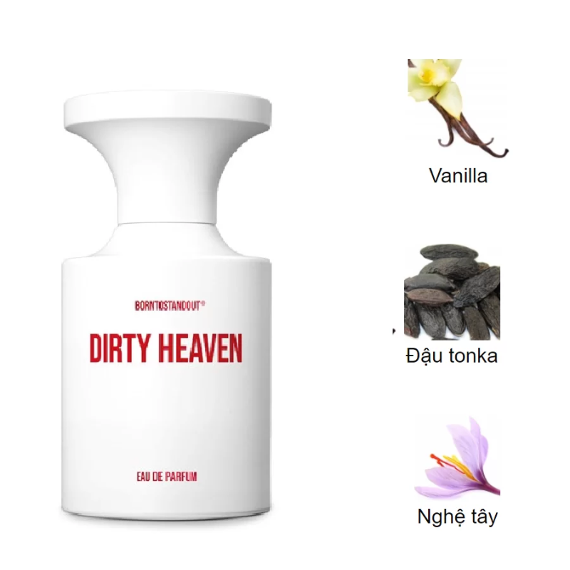 Mùi hương Borntostandout Dirty Heaven với hoa nhài, đậu tonka, nghệ tây, Ambroxan, hổ phách xám và xạ hương trắng